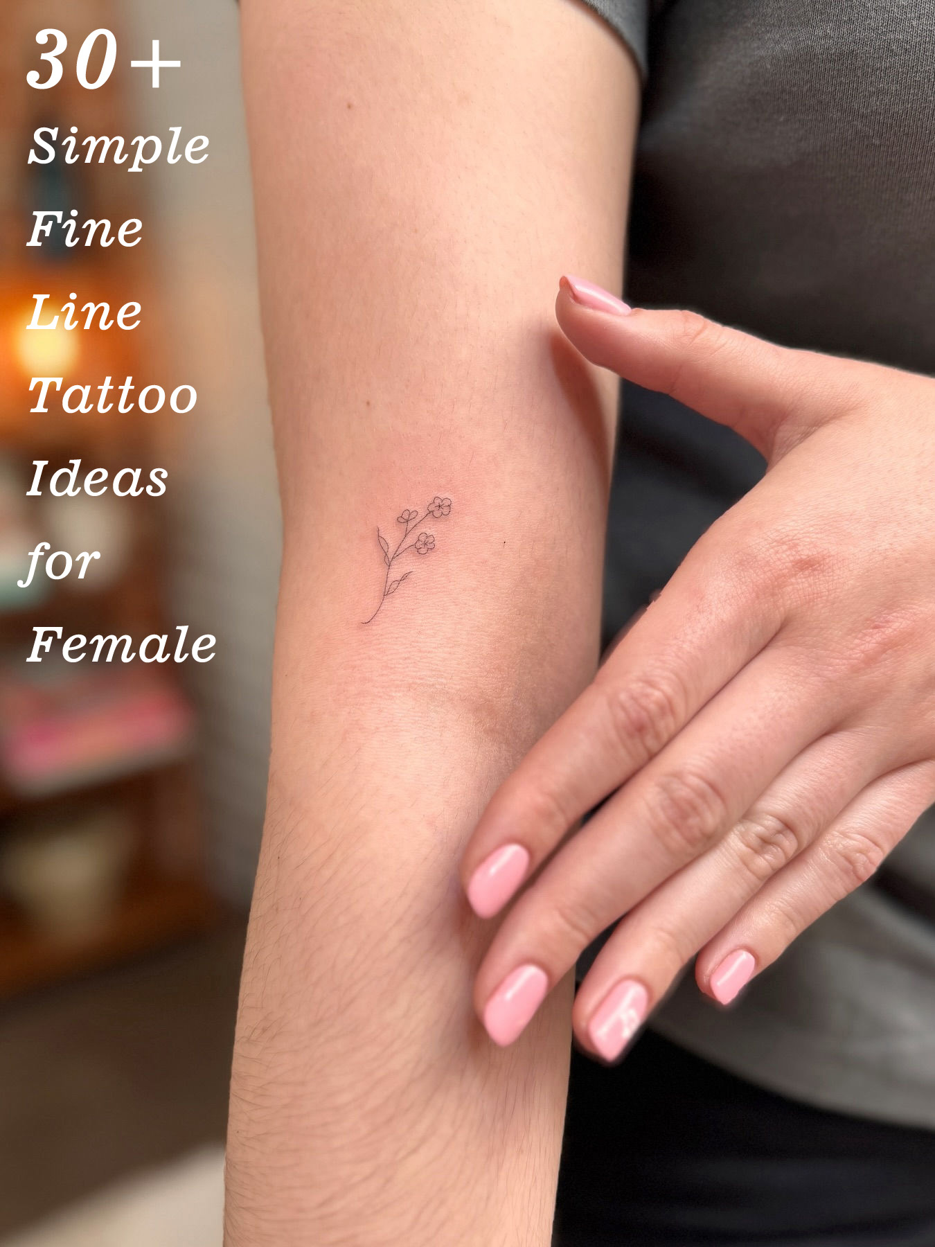 30+ Simple Fine Line Tattoo Ideas for Female